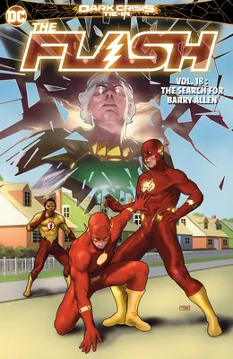 The Flash Vol. 18 : La recherche de Barry Allen - The Flash Vol. 18: The Search for Barry Allen