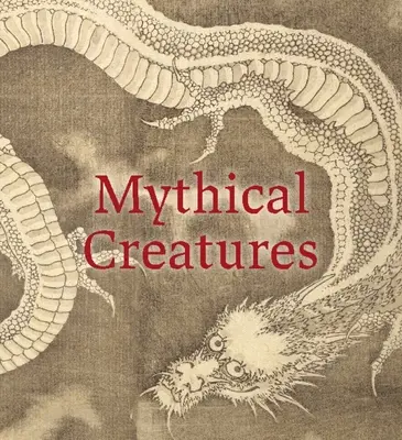 Créatures mythiques - Mythical Creatures