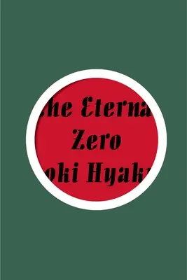 Le zéro éternel - The Eternal Zero