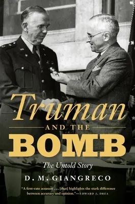 Truman et la bombe : L'histoire inédite - Truman and the Bomb: The Untold Story