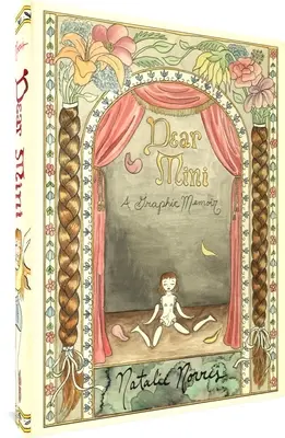Chère Mini : A Graphic Memoir, Book One - Dear Mini: A Graphic Memoir, Book One