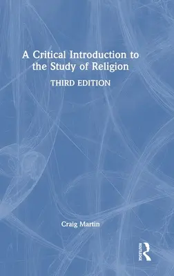 Introduction critique à l'étude de la religion - A Critical Introduction to the Study of Religion