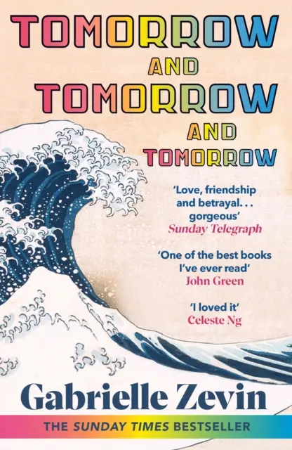 Tomorrow, and Tomorrow, and Tomorrow - Le best-seller à succès du Sunday Times - Tomorrow, and Tomorrow, and Tomorrow - The smash-hit Sunday Times bestseller