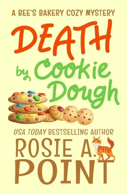 La mort par la pâte à biscuits : Mystère culinaire - Death by Cookie Dough: A Cozy Culinary Mystery