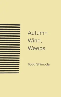 Vent d'automne, pleure - Autumn Wind, Weeps