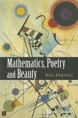 Mathématiques, poésie et beauté - Mathematics, Poetry and Beauty