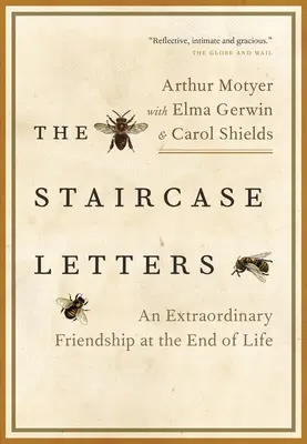 Les lettres de l'escalier : Une amitié extraordinaire en fin de vie - The Staircase Letters: An Extraordinary Friendship at the End of Life