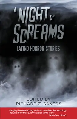 Une nuit de cris : Histoires d'horreur latines - A Night of Screams: Latino Horror Stories