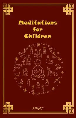 Méditations pour enfants - Meditations for Children