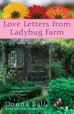 Lettres d'amour de la ferme des coccinelles - Love Letters from Ladybug Farm