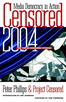 Censuré 2004 : Les 25 articles les plus censurés - Censored 2004: The Top 25 Censored Stories