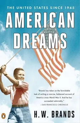 Rêves américains : Les États-Unis depuis 1945 - American Dreams: The United States Since 1945