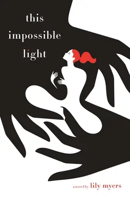 Cette lumière impossible - This Impossible Light