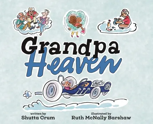 Grand-père Paradis - Grandpa Heaven