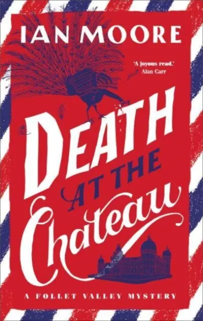 Mort au château - Le nouveau roman policier à suspense de la série best-seller du Times - Death at the Chateau - The rip-roaring new murder mystery in The Times-bestselling series