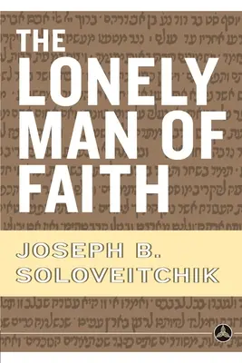 L'homme de foi solitaire - The Lonely Man of Faith