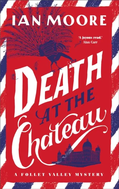 La mort au château - Le nouveau roman policier à suspense de la série des best-sellers du Times - Death at the Chateau - The rip-roaring new murder mystery in The Times-bestselling series