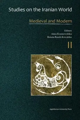 Études sur le monde iranien : Médiéval et moderne - Studies on the Iranian World: Medieval and Modern