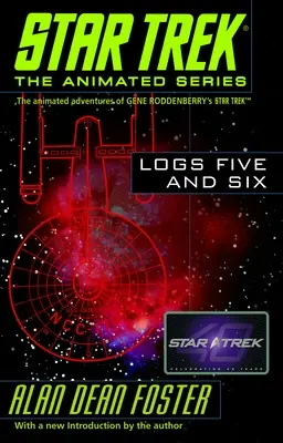 Journal de bord de Star Trek cinq et six - Star Trek Logs Five and Six