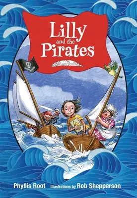 Lilly et les pirates - Lilly and the Pirates