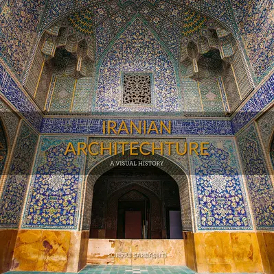 Architecture iranienne - Iranian Architecture