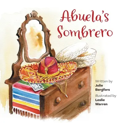 Le sombrero d'Abuela - Abuela's Sombrero