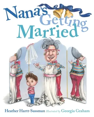 Nana se marie - Nana's Getting Married
