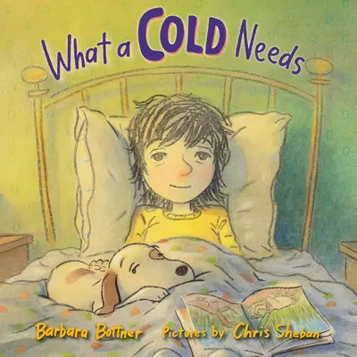 Ce dont un rhume a besoin - What a Cold Needs