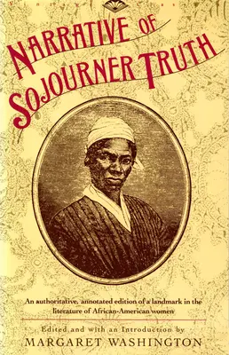 Récit de Sojourner Truth - Narrative of Sojourner Truth