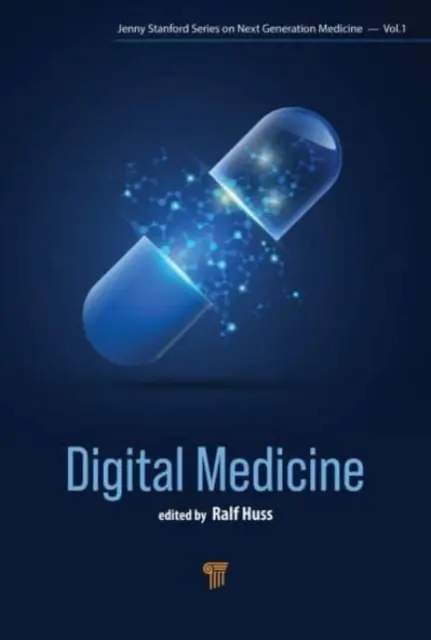 Médecine numérique : Apporter des solutions numériques à la pratique médicale - Digital Medicine: Bringing Digital Solutions to Medical Practice