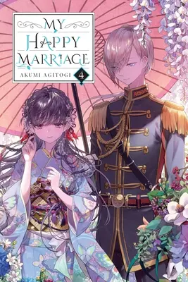 Mon Mariage Heureux, Vol. 4 (Light Novel) - My Happy Marriage, Vol. 4 (Light Novel)