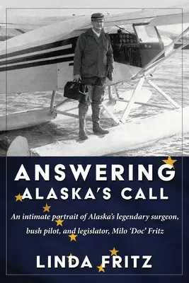 Répondre à l'appel de l'Alaska - Answering Alaska's Call