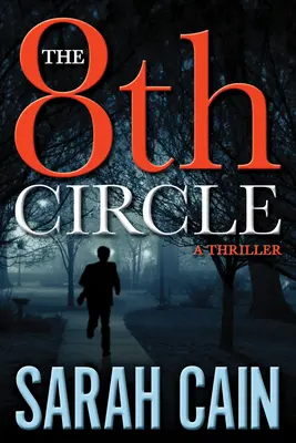 Le 8e cercle : Un thriller de Danny Ryan - The 8th Circle: A Danny Ryan Thriller