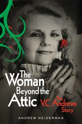 La femme du grenier : L'histoire de V.C. Andrews - The Woman Beyond the Attic: The V.C. Andrews Story