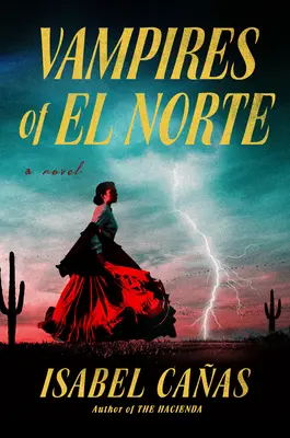 Vampires d'El Norte - Vampires of El Norte
