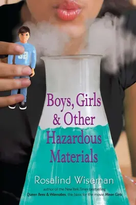 Garçons, filles et autres matières dangereuses - Boys, Girls & Other Hazardous Materials