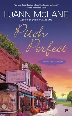 Pitch Perfect : Un roman de Cricket Creek - Pitch Perfect: A Cricket Creek Novel