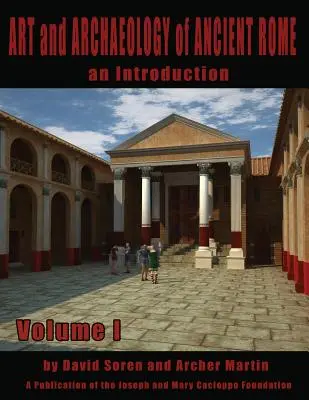 Art et archéologie de la Rome antique Vol 1 : Art et archéologie de la Rome antique - Art and Archaeology of Ancient Rome Vol 1: Art and Archaeology of Ancient Rome