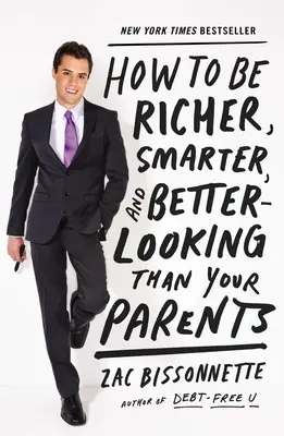 Comment être plus riche, plus intelligent et plus beau que ses parents ? - How to Be Richer, Smarter, and Better-Looking Than Your Parents