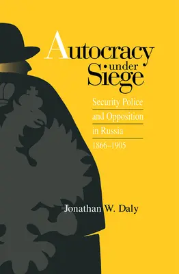 L'autocratie en état de siège - Autocracy under Siege