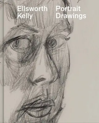 Ellsworth Kelly : Dessins de portraits - Ellsworth Kelly: Portrait Drawings