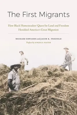 Les premiers migrants : La quête de terre et de liberté des homesteaders noirs, annonciatrice de la grande migration américaine - The First Migrants: How Black Homesteaders' Quest for Land and Freedom Heralded America's Great Migration