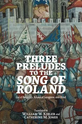 Trois préludes à la Chanson de Roland : GUI de Bourgogne, Roland à Saragosse et Otinel - Three Preludes to the Song of Roland: GUI of Burgundy, Roland at Saragossa, and Otinel