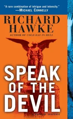 Parler du diable : Un roman à suspense - Speak of the Devil: A Novel of Suspense