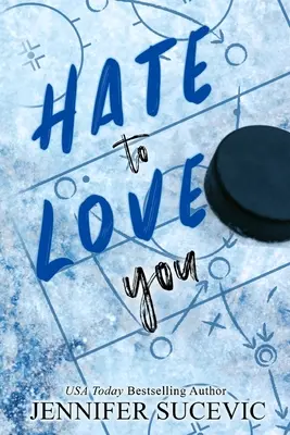 Hate to Love You (Édition spéciale) - Hate to Love You (Special Edition)