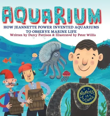 Aquarium : Comment Jeannette Power a inventé les aquariums pour observer la vie marine - Aquarium: How Jeannette Power Invented Aquariums to Observe Marine Life