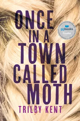 Il était une fois, dans une ville appelée Moth - Once, in a Town Called Moth