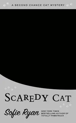 Le chat qui a peur - Scaredy Cat