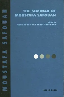 Séminaire de Moustafa Safouan - Seminar of Moustafa Safouan