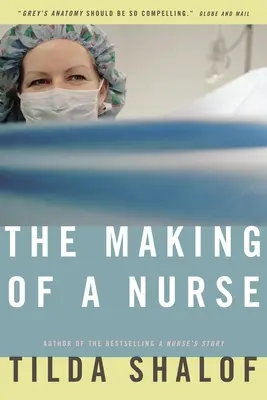 La formation d'une infirmière - The Making of a Nurse